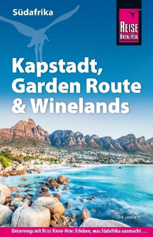 Reise Know-How Reiseführer Südafrika - Kapstadt, Garden Route & Winelands
