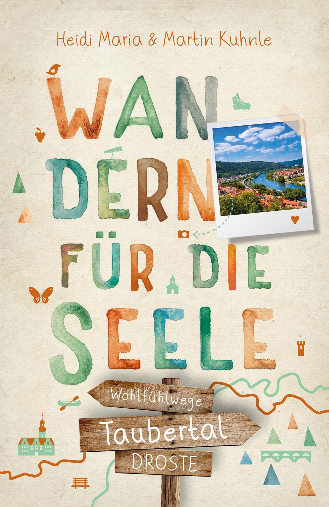 Taubertal. Wandern für die Seele