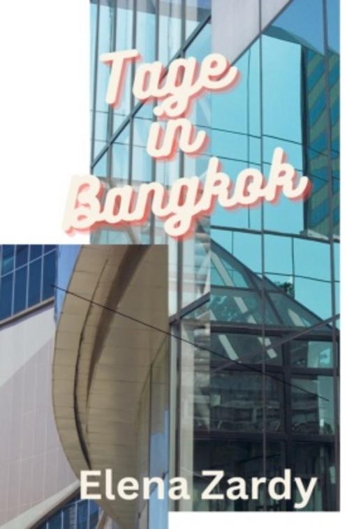 Tage in Bangkok