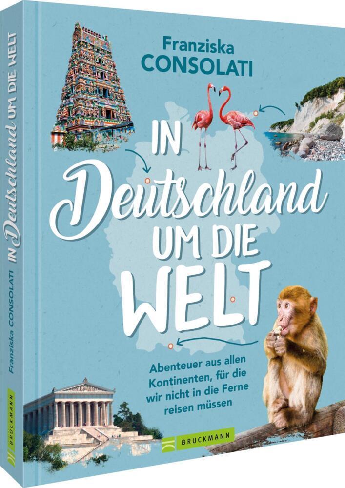 In Deutschland um die Welt