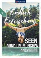 KOMPASS Endlich Erfrischung - Seen rund um München