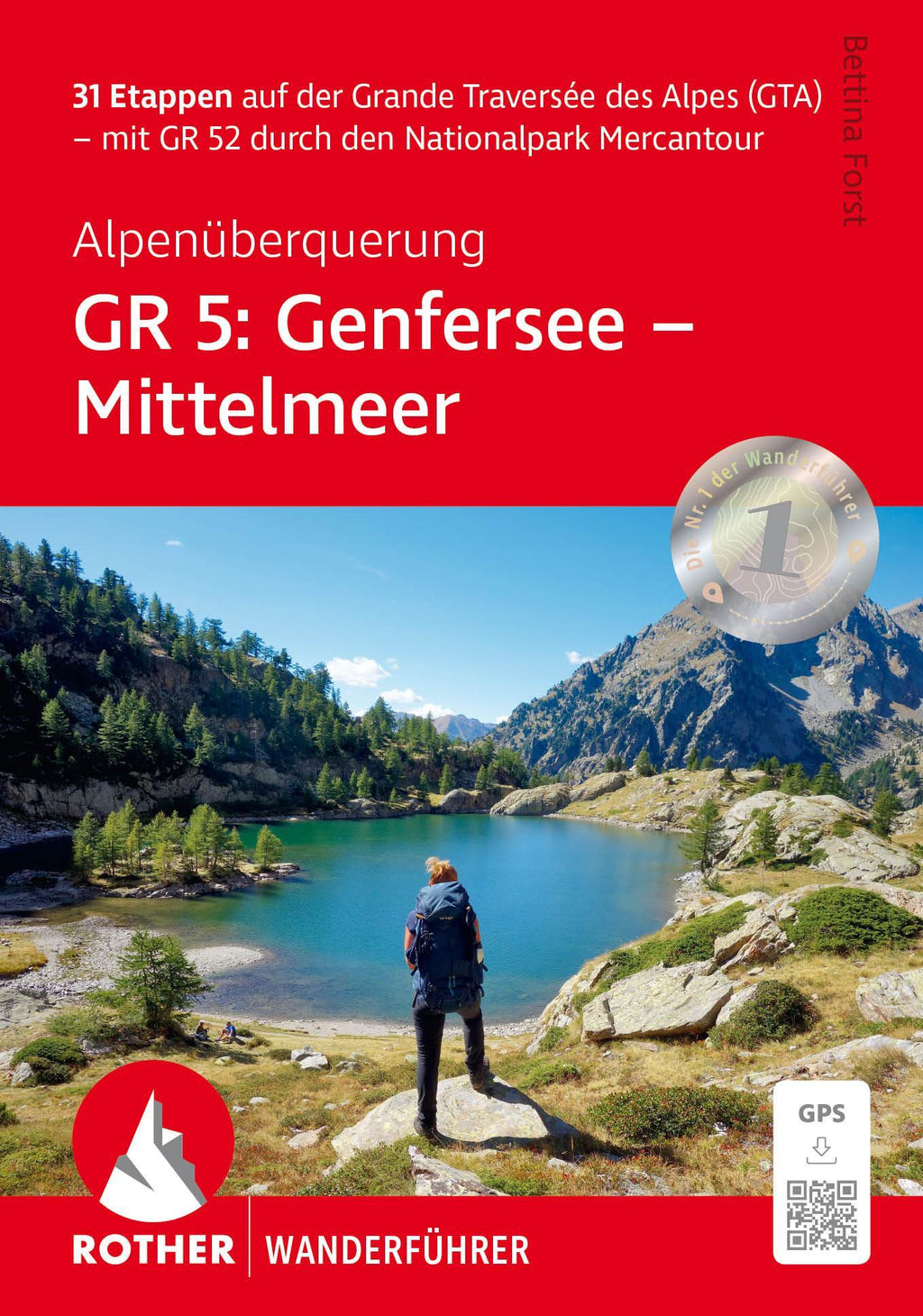 ROTHER Wanderführer Alpenüberquerung GR 5: Genfersee - Mittelmeer
