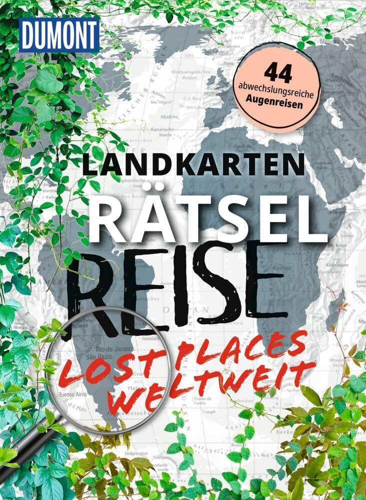 Landkarten-Rätselreise Lost Places weltweit