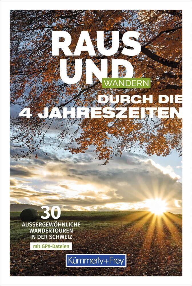 Kümmerly+Frey Raus und Wandern durch die 4 Jahreszeiten