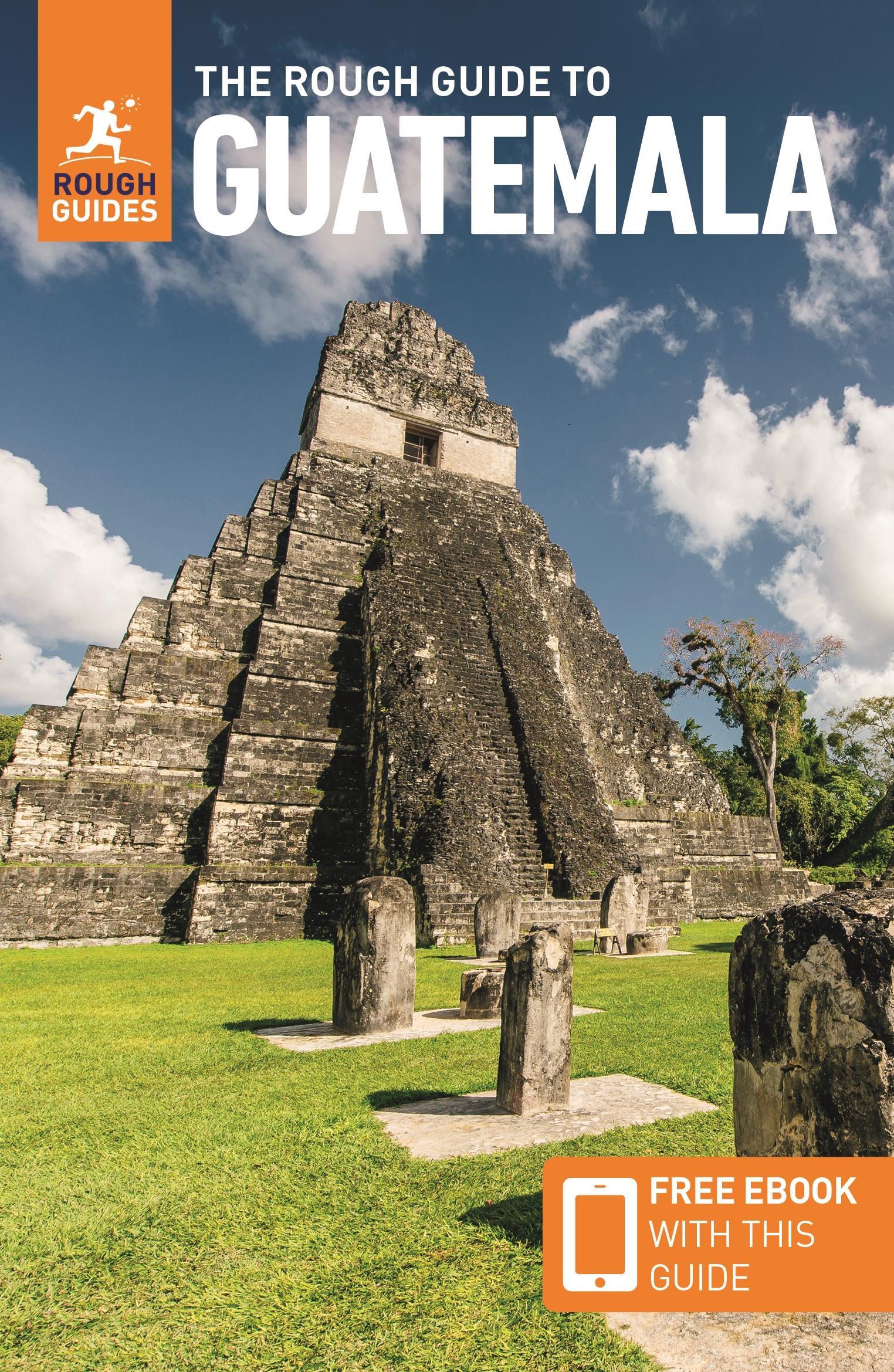 The Rough Guide to Guatemala: Travel Guide with eBook