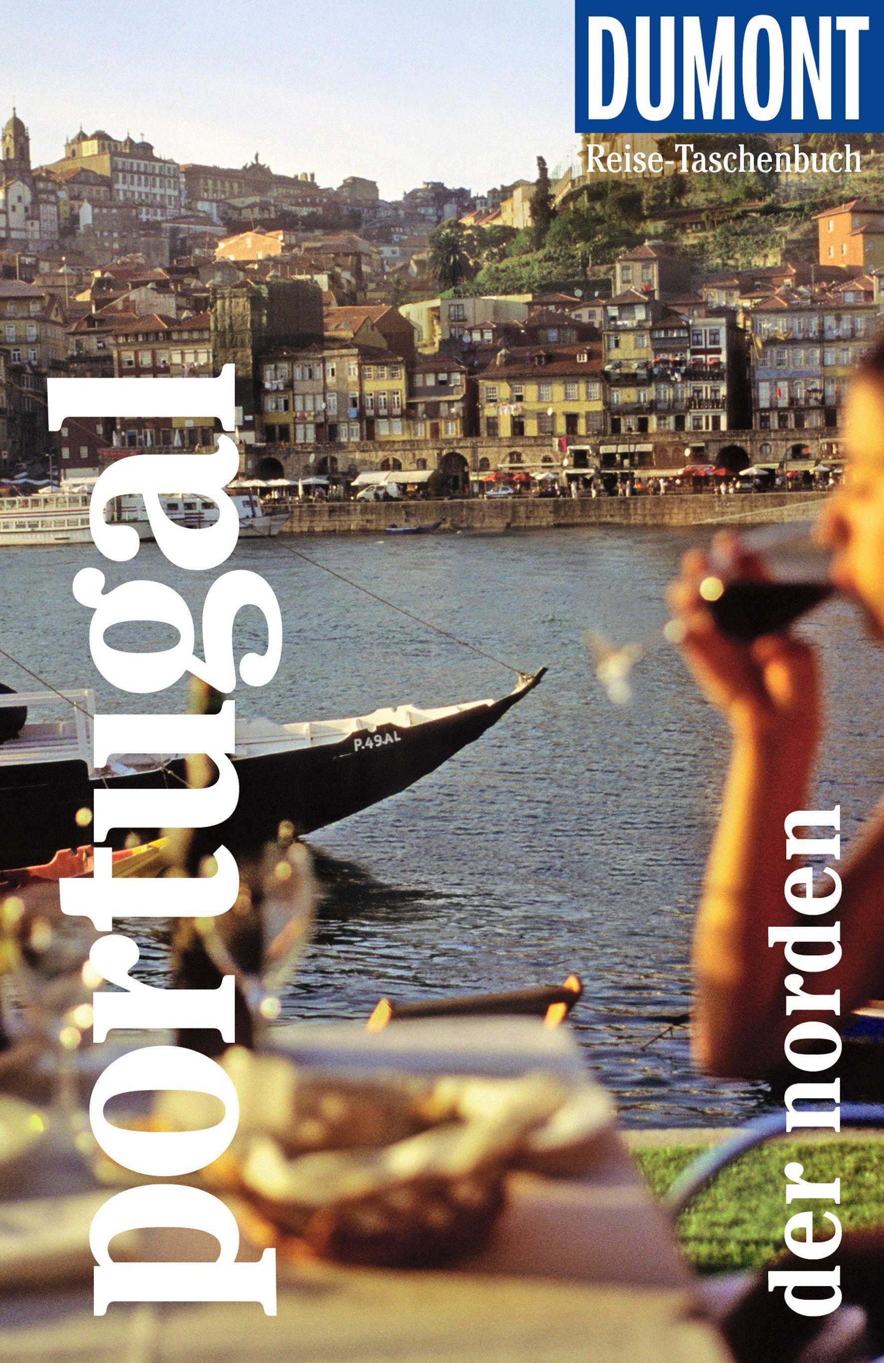 DUMONT Reise-Taschenbuch Reiseführer Portugal, Der Norden