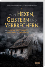 Von Hexen, Geistern und Verbrechern