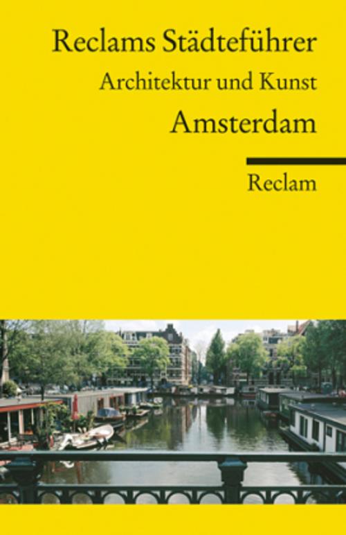 Reclams Städteführer Amsterdam