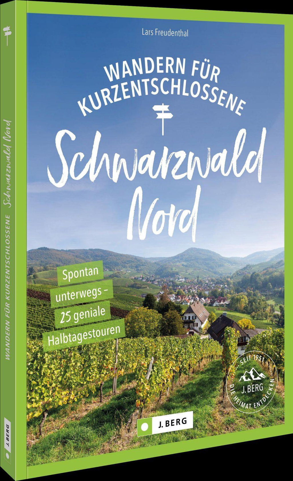 Wandern für Kurzentschlossene Schwarzwald Nord