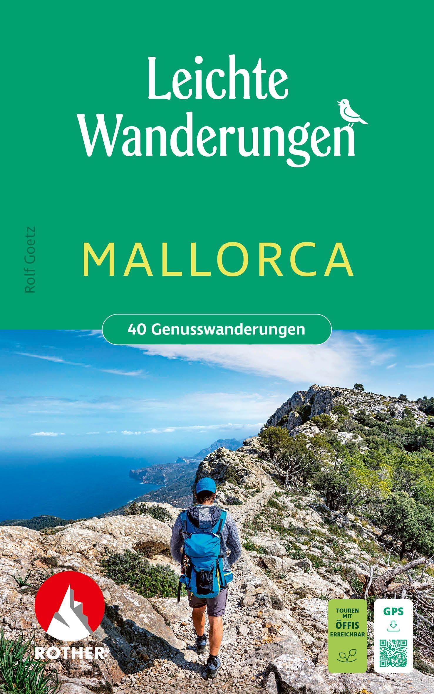 Leichte Wanderungen Mallorca. 40 Genusswanderungen
