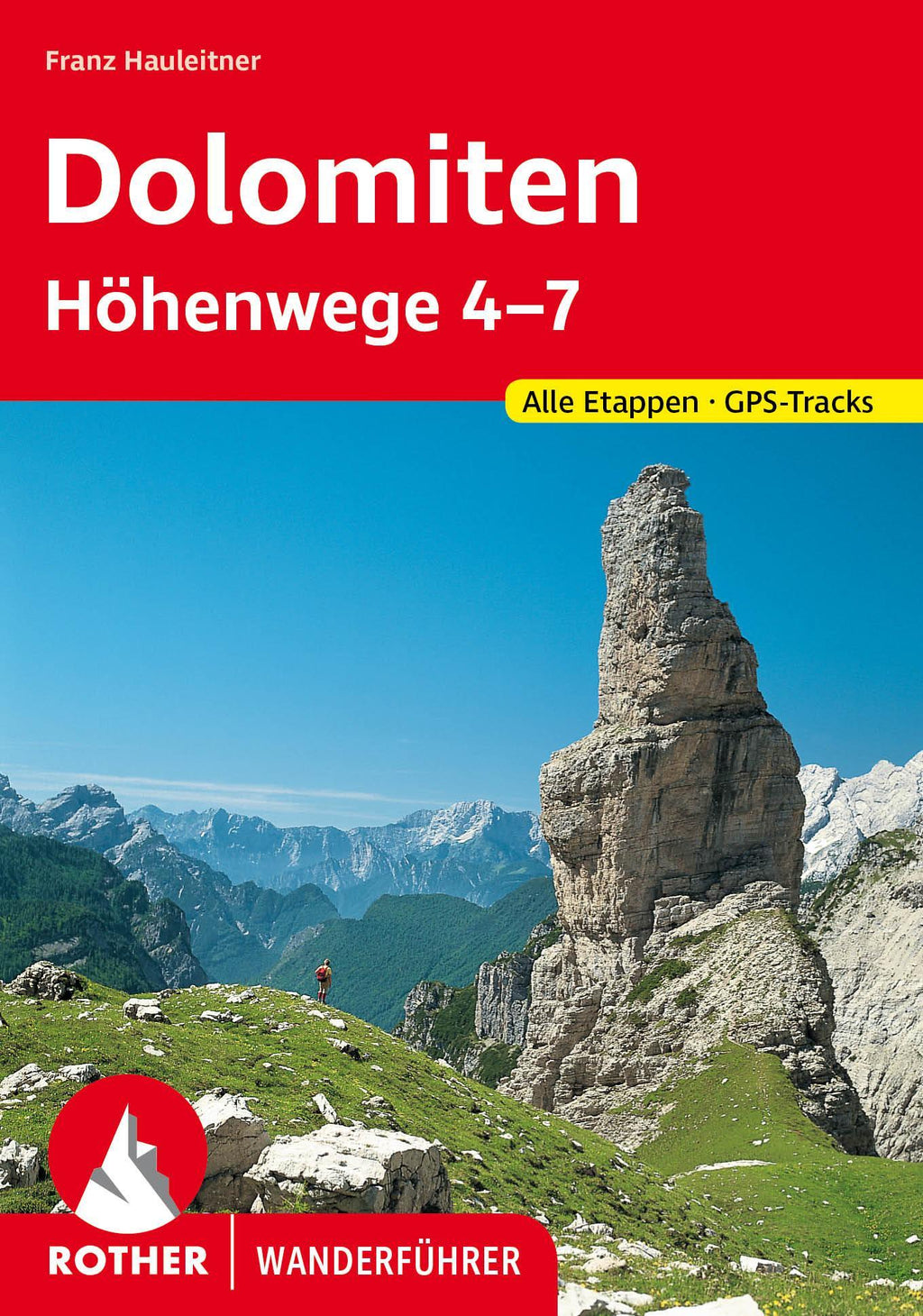 ROTHER Wanderführer Dolomiten Höhenwege 4-7