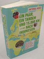 Ein Paar, ein Tandem und 15.000 km nach Indonesien
