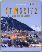 Journey through St. Moritz and the Engadine