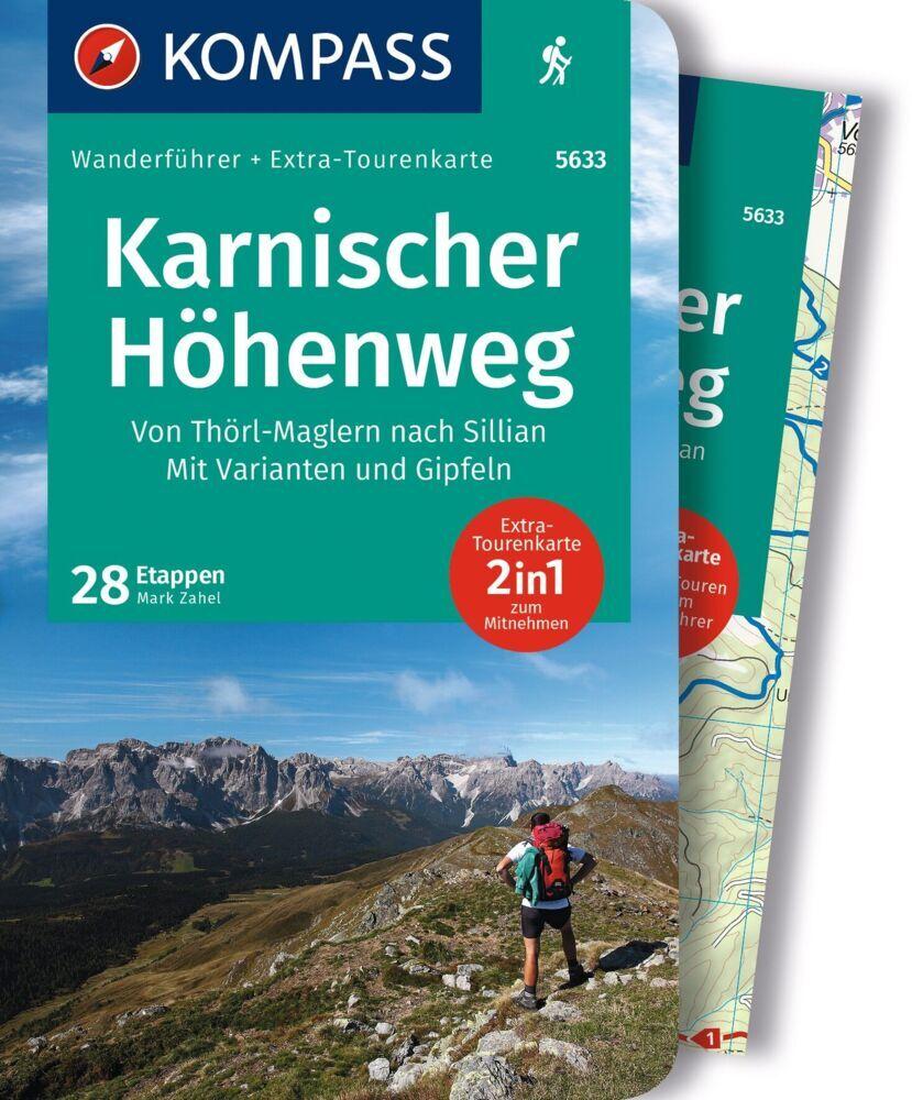 KOMPASS Wanderführer Karnischer Höhenweg, Von Thörl-Maglern nach Sillian, Mit Varianten und Gipfeln, 28 Touren mit Extra-Tourenkarte