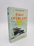First Overland. Als Erste im Land Rover 18.000 Meilen von London nach Singapur