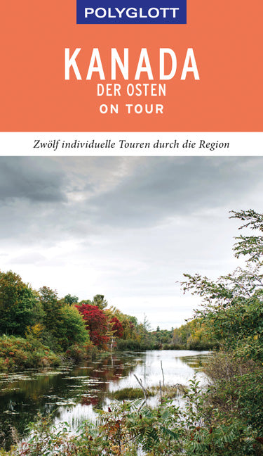 POLYGLOTT on tour Reiseführer Kanada – Der Osten