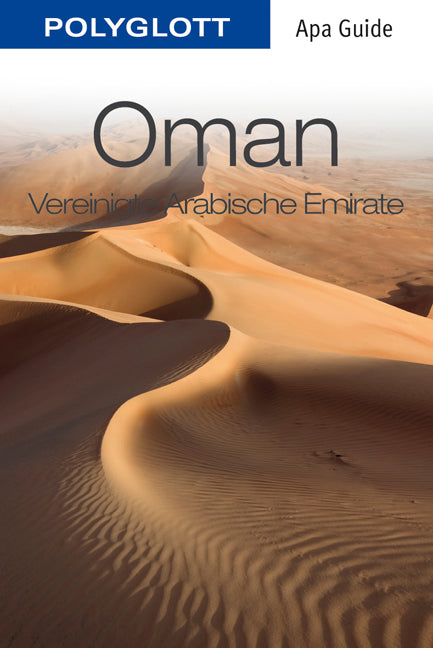 POLYGLOTT Apa Guide Oman &amp;amp; Vereinigte Arabische Emirate